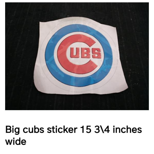 Photo of Have a big cubs sticker for sale.