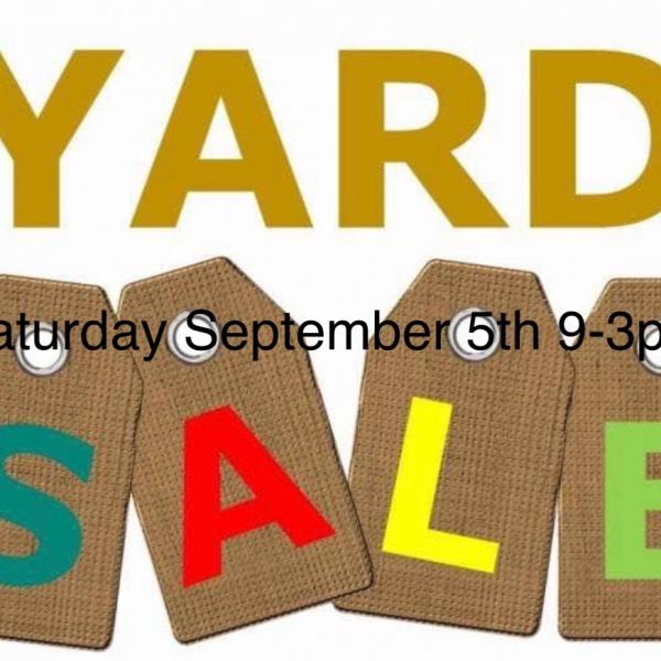 Photo of Yard sale Saturday September 5th