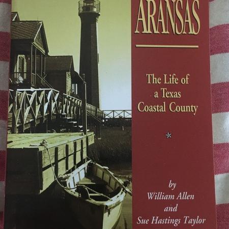 Photo of Texana - Aransas: The Life of a Texas Coastal County