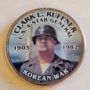 Photo of Clark L Ruffner U.S. Military Korean War 4 Star General Half Dollar Commemorativ