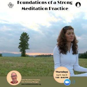 Photo of Foundations of a Strong Meditation Practice with Gen Kelsang Wangpo