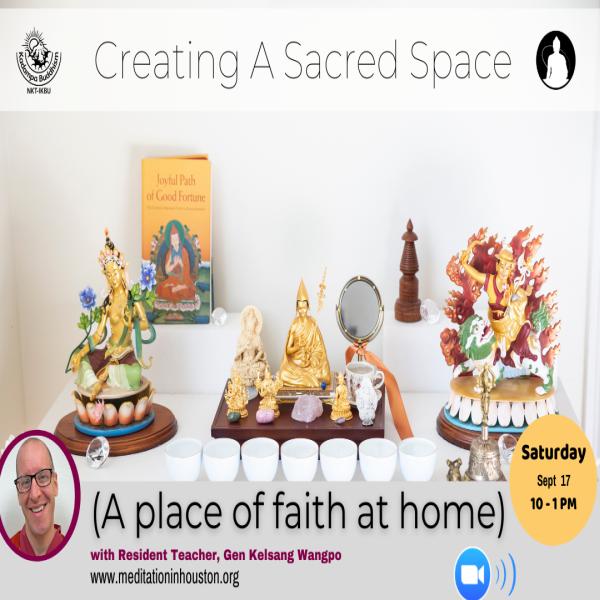 Photo of A Sacred Space (A place of faith at home) with Gen Kelsang Wangpo