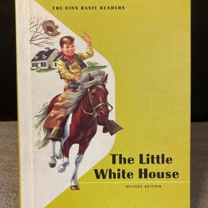 Photo of "The Little White House" revised textbook, 1964 Ginn & Co Basic Reader