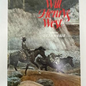 Photo of Will Henry's West by Dale E. Walker - SIGNED