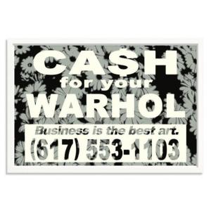 Photo of Cash For Your Warhol/ CFYW-"Business is the Best Art- Variant II" Signed #/65