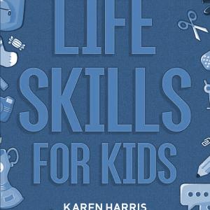 Photo of (Save: $2.59 (18%) Life Skills for Kids: How to Cook, Clean, Make Friends,