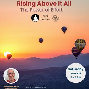 Photo of Rising Above It All: The Power of Effort with Gen Kelsang Wangpo
