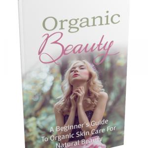 Photo of Unlock Natural Radiance: The Ultimate Guide to Organic Beauty – Ebook