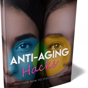 Photo of Anti-Aging Hacks eBook - Your Guide to Timeless Beauty