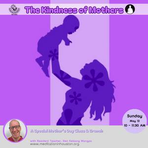 Photo of Kindness of Mothers: A Special Mother’s Day Class and Brunch 