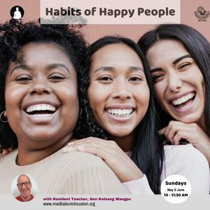 Photo of Habits of Happy People with Gen Kelsang Wangpo