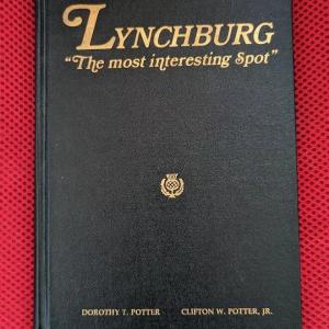 Photo of Lynchburg “The Most Interesting Spot” 1976 First Edition HC Authors signed