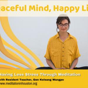 Photo of Peaceful Mind, Happy Life: Having Less Stress Through Meditation