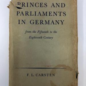 Photo of F.L. Carsten Princes And Parliaments In Germany. 1959 Edition