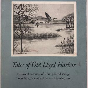 Photo of George P. Hunt: Tales of Old Lloyd Harbor. 2001 Edition.