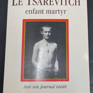 Photo of "Le Tsarevitch, enfant martyr, Avec son journal inedit" by Eugenie de Grece