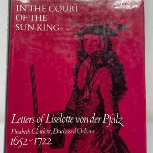 Photo of Elborg Forster: A Woman Life in the Court of the Sun King
