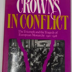 Photo of Royalty Book "Crowns in Conflict" by Theo Aronson