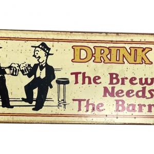 Photo of Drink Up - The Brewery Needs More Barrels Advertisement Sign