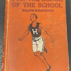 Photo of "For the Honor of the School" by Ralph H. Barbour 1920