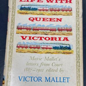 Photo of "Life with Queen Victoria, Marie Mallet's Letters from Court 1887-1901" edited b