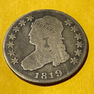Photo of 1819 Large-9 Capped Bust Quarter in Good/VG Condition as Pictured.