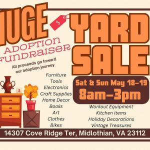 Photo of HUGE Yard Sale / Adoption Fundraiser / May 18 & 19 @ 8am