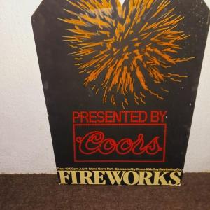 Photo of FIREWORKS PRESENTED BY COORS SIGN