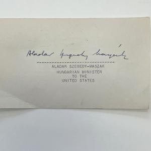 Photo of Hungarian Minister to the United States Aladar Szegedy-Maszak original signature