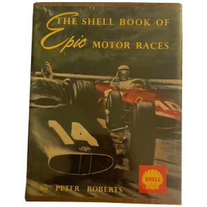 Photo of 1965 The Shell Book of Epic Motor Races by Peter Roberts, English Hardcover
