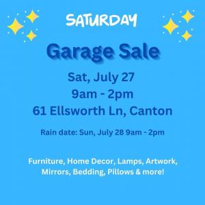 Photo of Garage Sale Saturday 7/27!